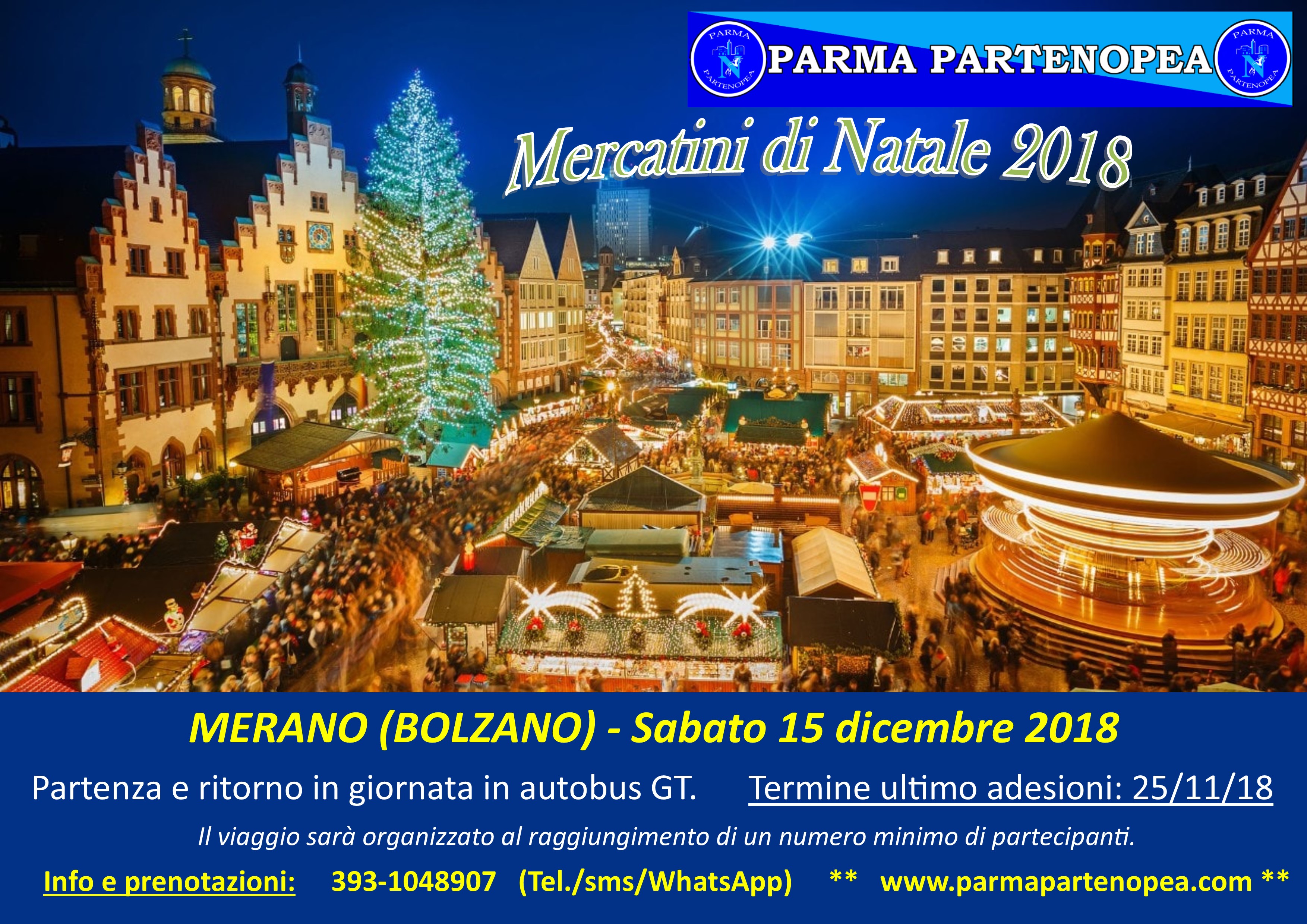 Mercatini Di Natale Di Merano.Mercatini Di Natale 2018 A Merano Bolzano Con Parma Partenopea Sabato 15 Dicembre 2018 Parma Partenopea